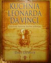 Kuchnia Leonarda da Vinci. Sekretna historia kuchni włoskiej ksíążka