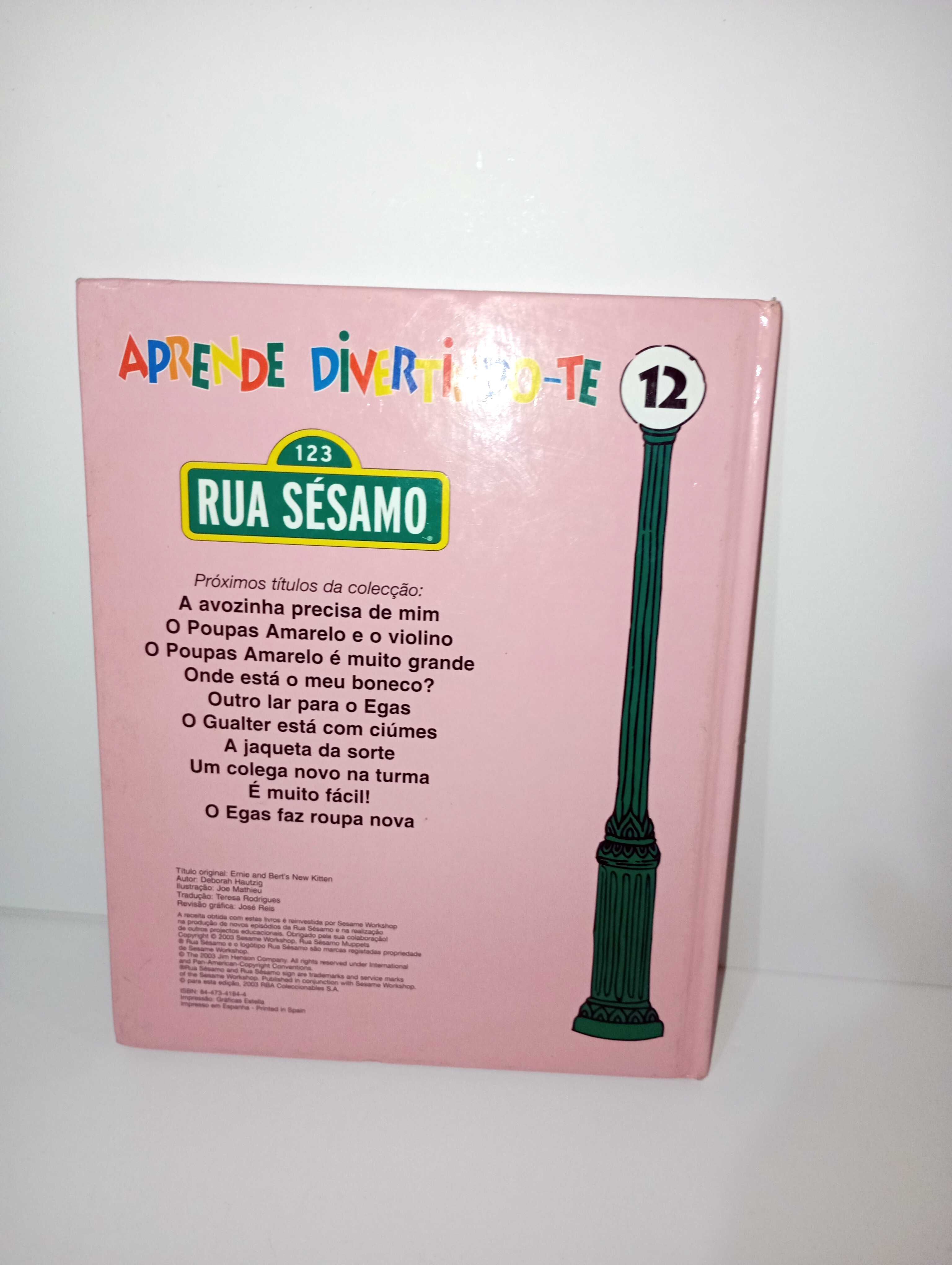 Mais um em casa - Rua Sésamo