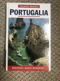 Portugalia-przewodnik z serii Podróże marzeń