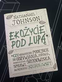 Ekożycie pod lupą Nathanael Johnson