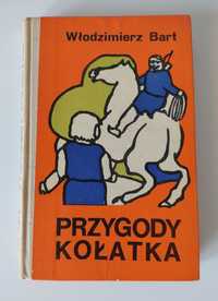 Włodzimierz Bart Przygody Kołatka 1970 książka stare książki bajki PRL