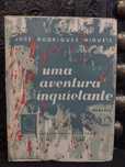 Uma Aventura Inquietante - José Rodrigues Miguéis