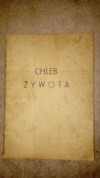 Poradnik salwatorianów z 1937 r. "Chleb żywota".