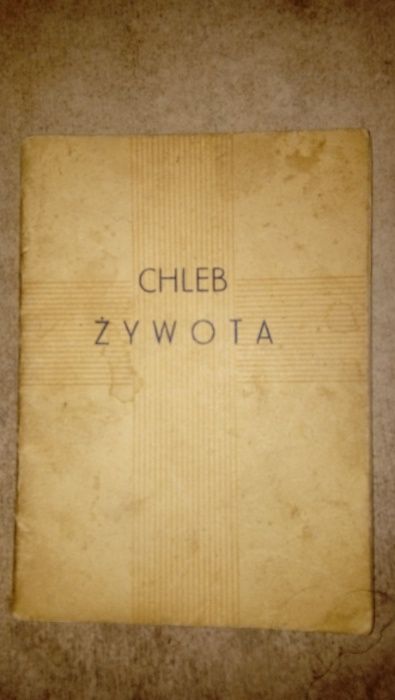 Poradnik salwatorianów z 1937 r. "Chleb żywota".