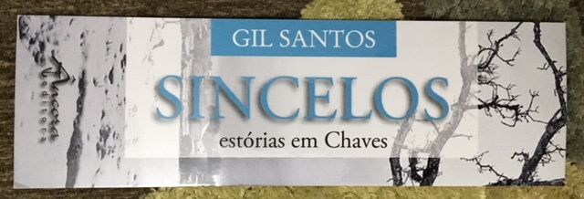 Sincelos - estórias em Chaves