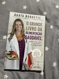 “o grande livro da alimentação saudavel” de Ágata Roquette