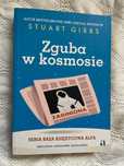 Zguba w kosmosie Stuart Gibbs