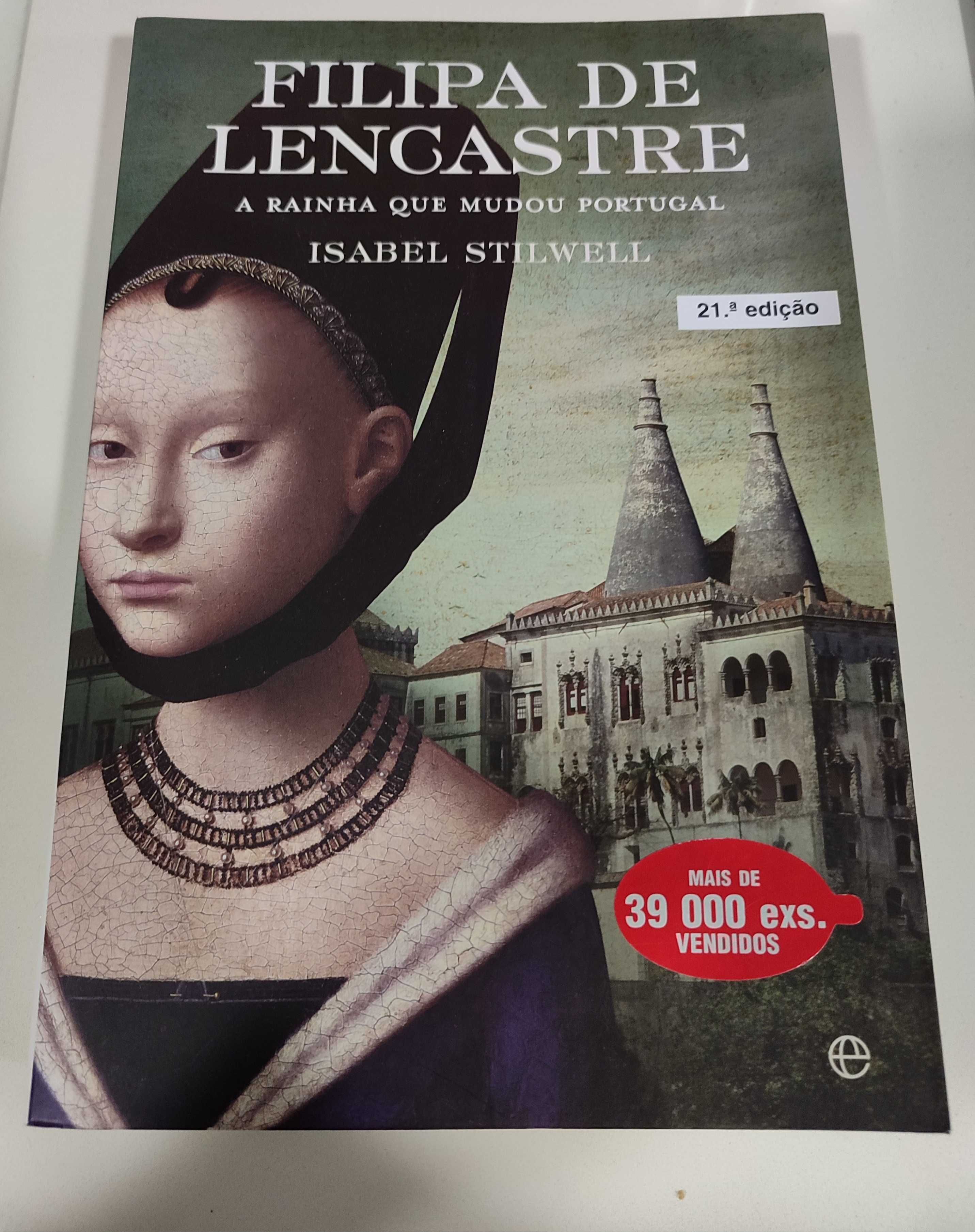 Filipa de Lencastre, a rainha que mudou Portugal, de Isabel Stilwell