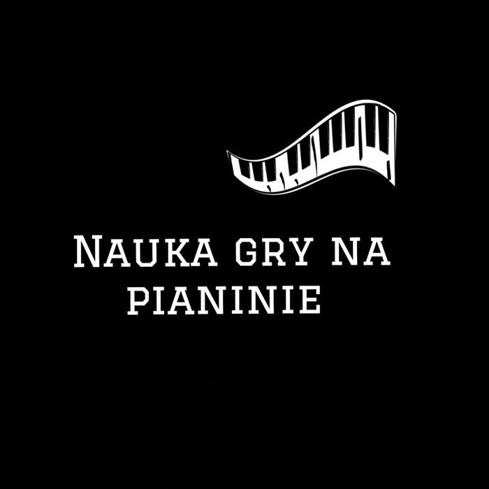 Nauka gry na Pianinie