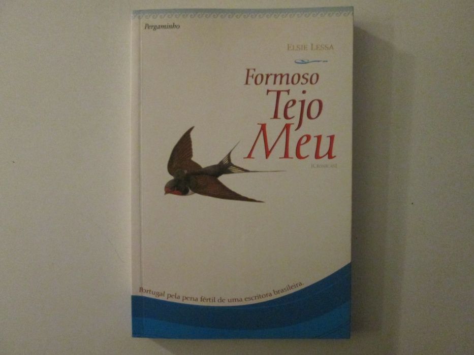 Formoso Tejo meu- Elsie Lessa