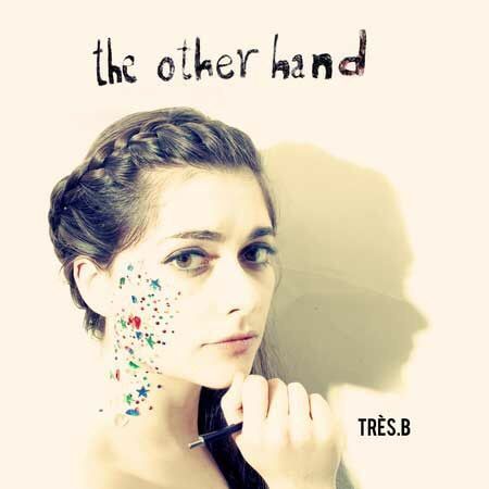 Tres B -The Other Hand - CD Digipack