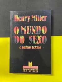 Henry Miller - O Mundo do sexo