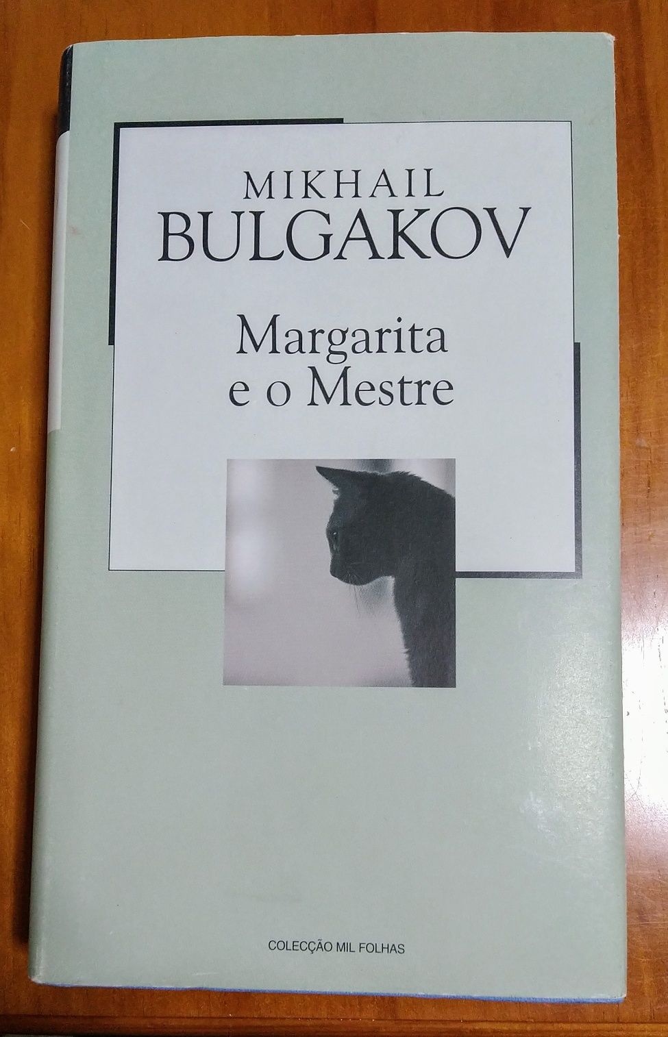 Margarita e o Mestre, de Mikhail Bulgakov, edi. 2002.