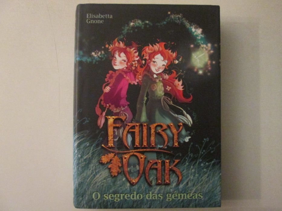 Fairy Oaks- O segredo das gémeas- Elisabetta Gnone