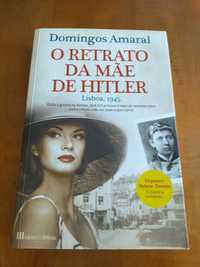 O Retrato da Mãe de Hitler - Domingos Amaral