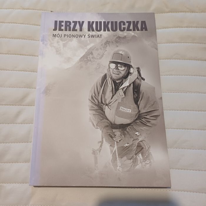 Jerzy Kukuczka - Mój pionowy świat