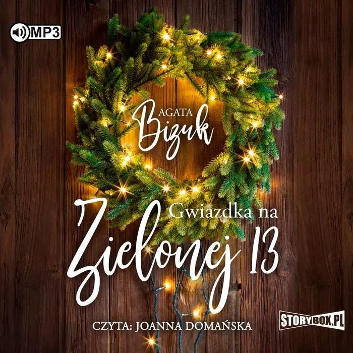 Gwiazdka na Zielonej 13. Audiobook. StoryBox