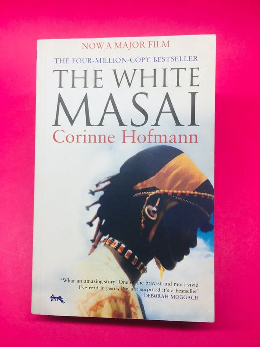 The White Masai - Corinne Hofmann