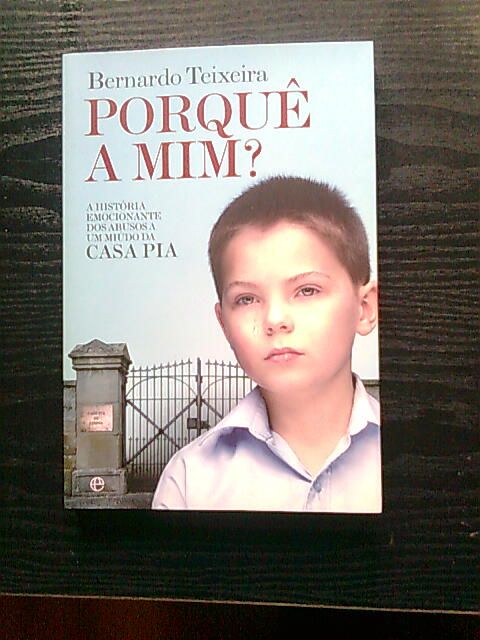 Livro Porquê a mim? de Bernardo Teixeira