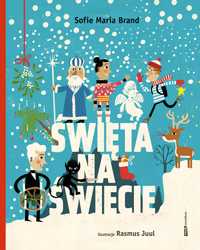 ## Święta na świecie
Autor: Sofie Maria Brand