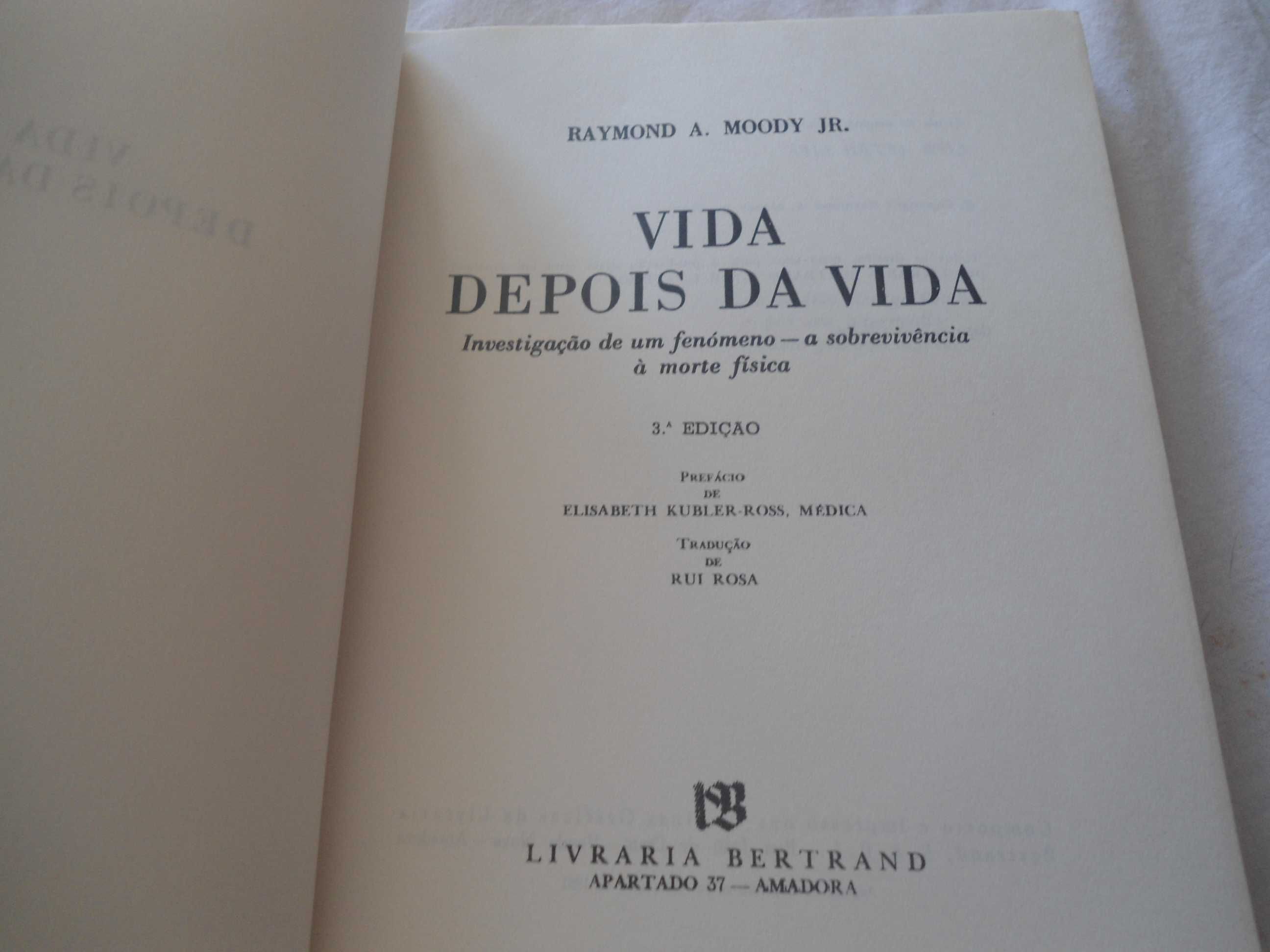 Vida depois da Vida por Raymond A.Moody JR.