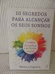 10 Segredos Para Alcançar Os Seus Sonhos