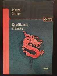 Marcel Granet - Cywilizacja chińska