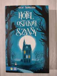 "Hotel ostatniej szansy"