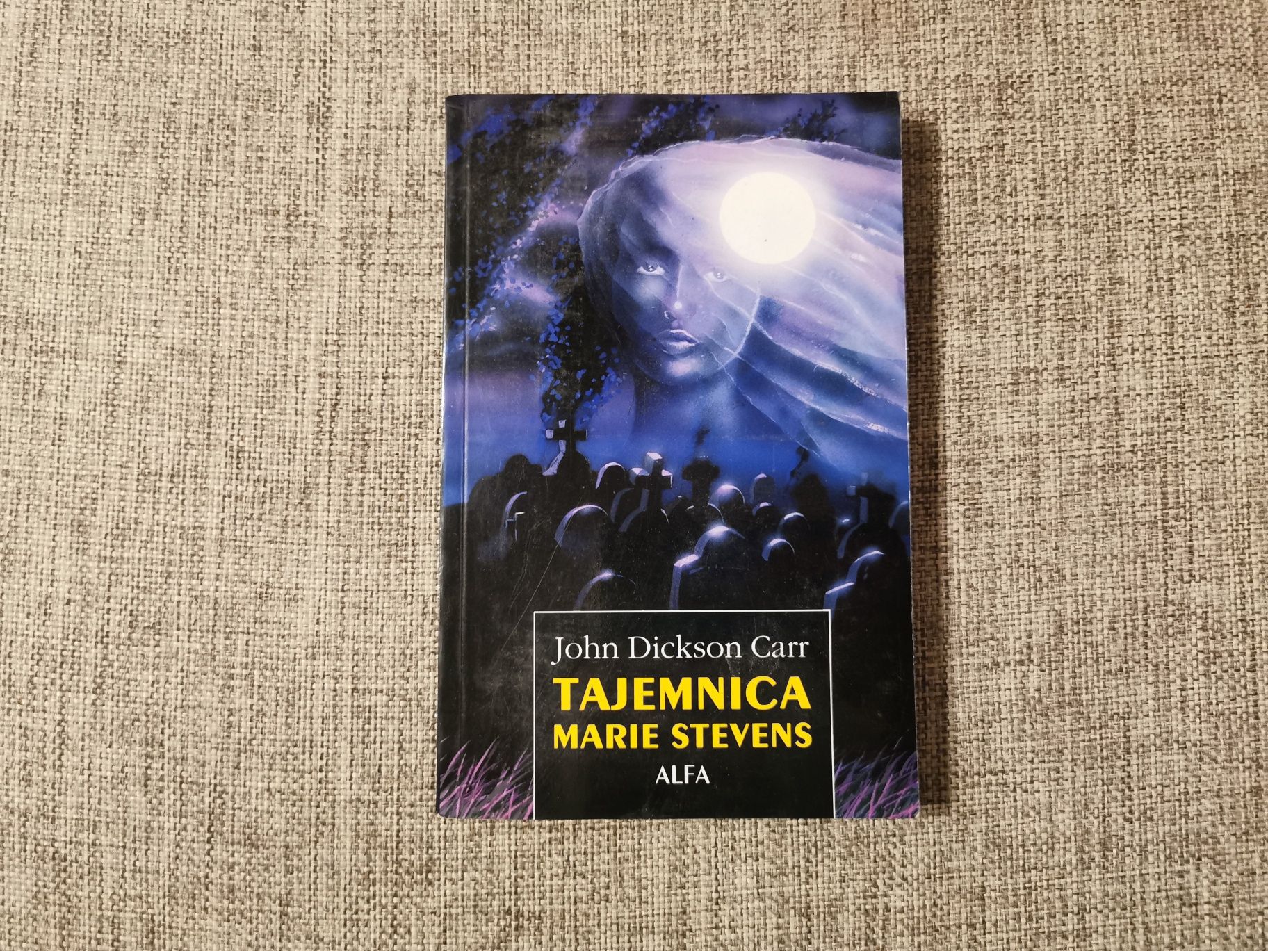 John Dickson Carr - Tajemnica Marie Stevens Alfa