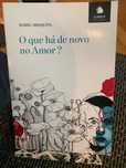 O que há de novo no amor? - Isabel Mesquita - Climepsi