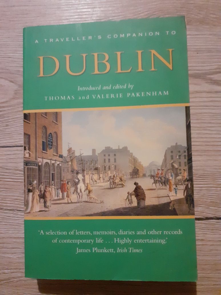 "A Traveller's Companion to Dublin" , Thomas & Valerie Pakenham,