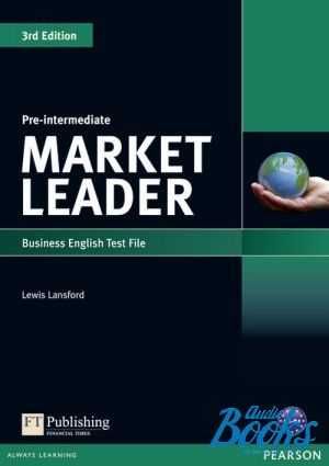 книга "Market Leader Pre-Intermediate 3rd Edition Test File "