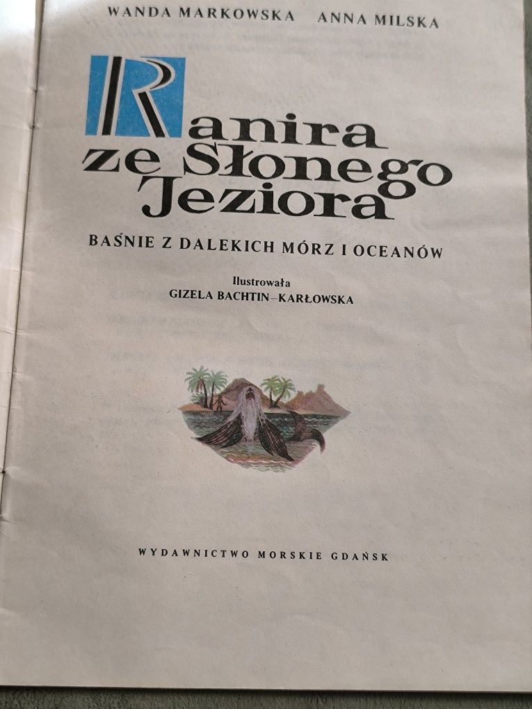 Ranira ze Słonego Jeziora. Wanda Markowska,  Anna Milska