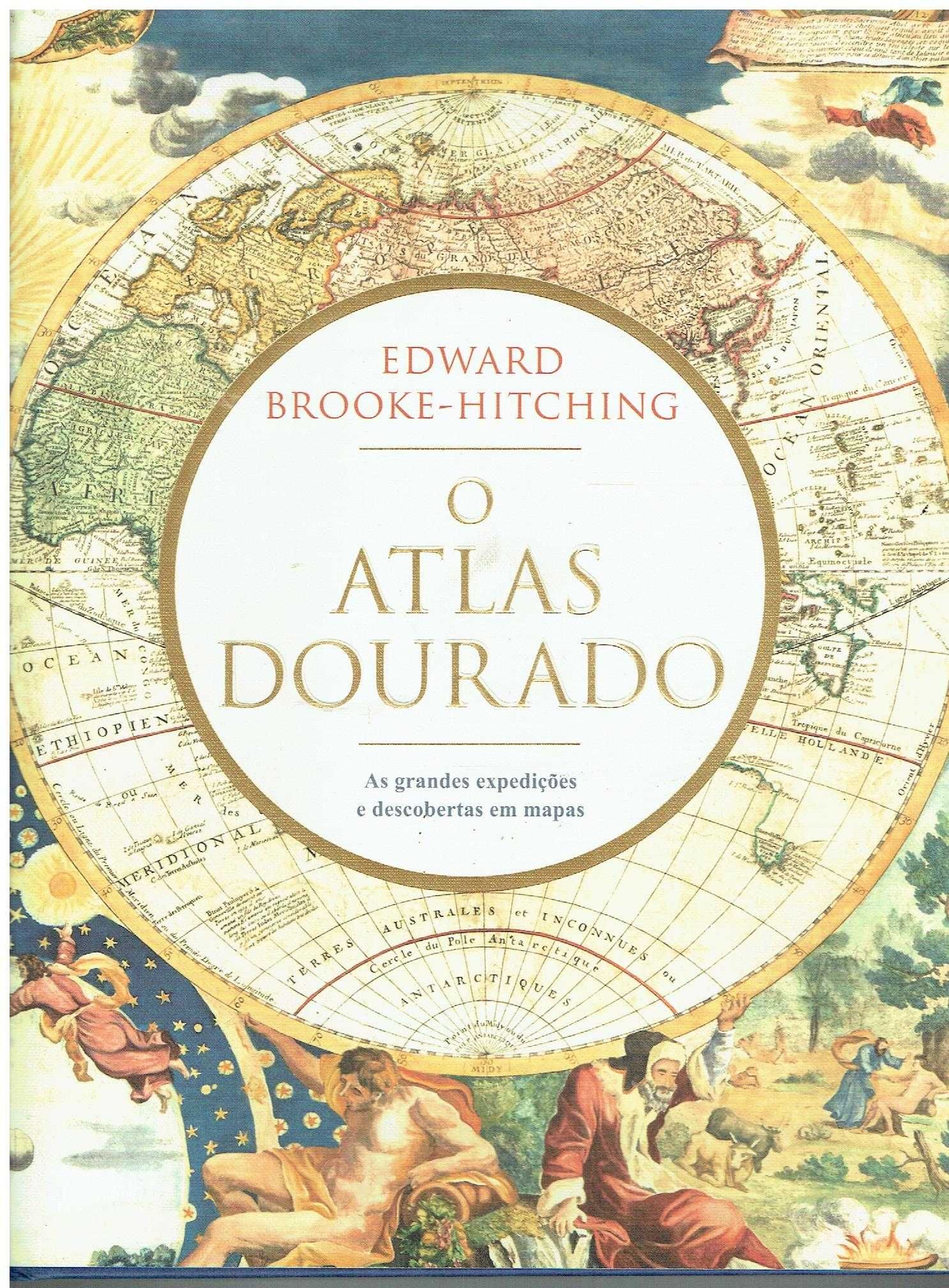 14032

O Atlas Dourado
de Edward Brooke-Hitching