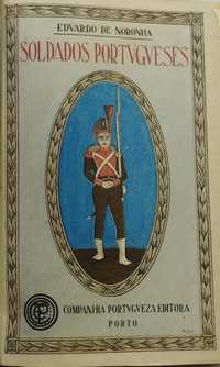Soldados Portugueses Gomes Freire em França 1808/1817- Eduardo Noronha