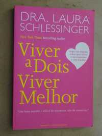 Viver a Dois, Viver Melhor de Laura Schlessinger