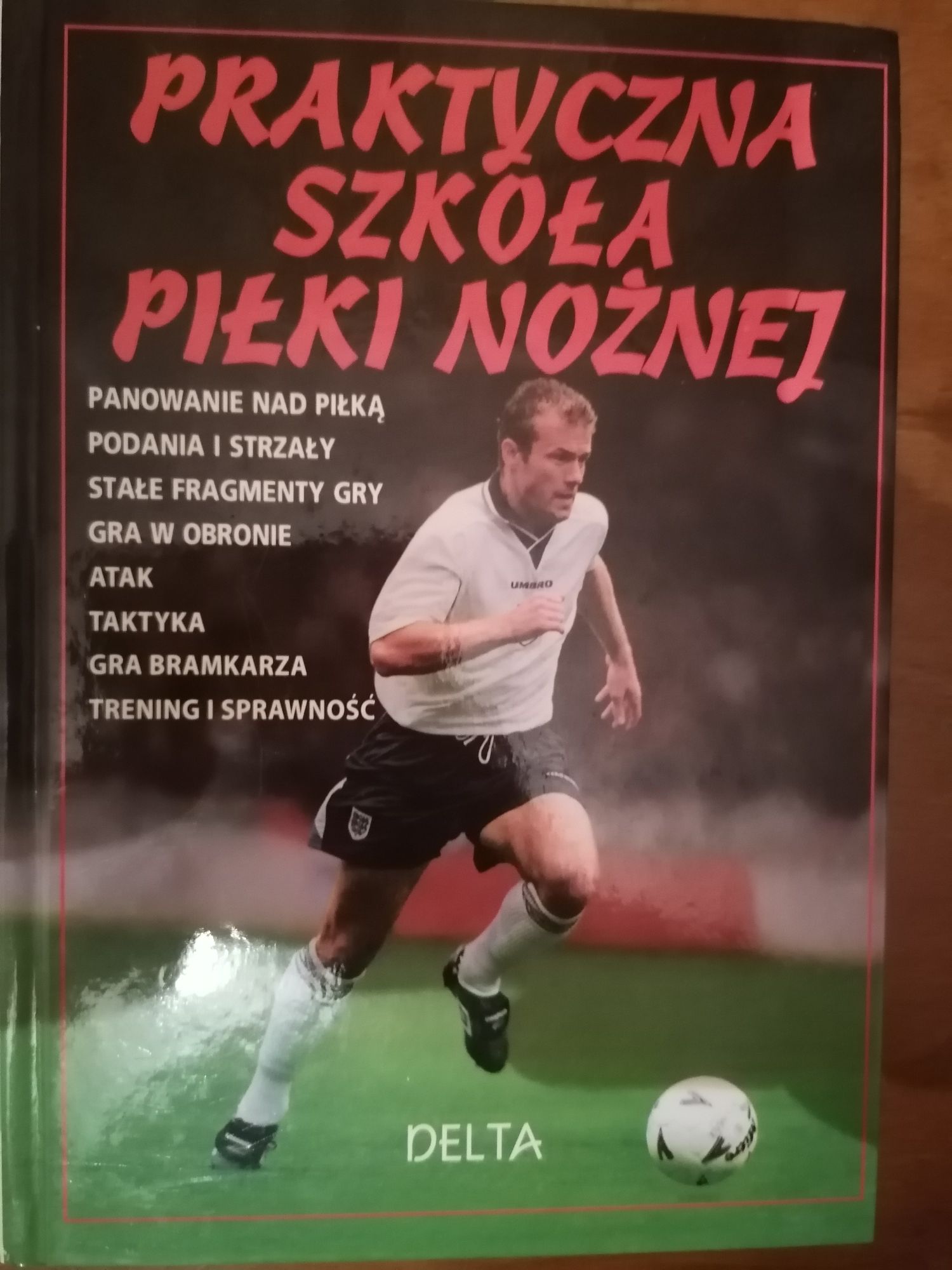 Praktyczna szkoła piłki nożnej