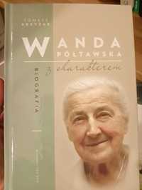 Wanda Półtawska z charakterem. Biografia