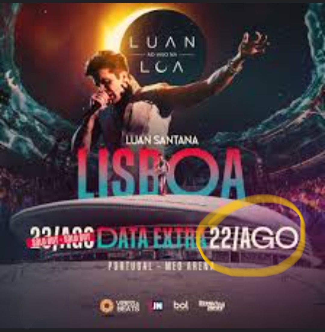 2 Bilhetes Luan Santana 6afeira, 22/Agosto