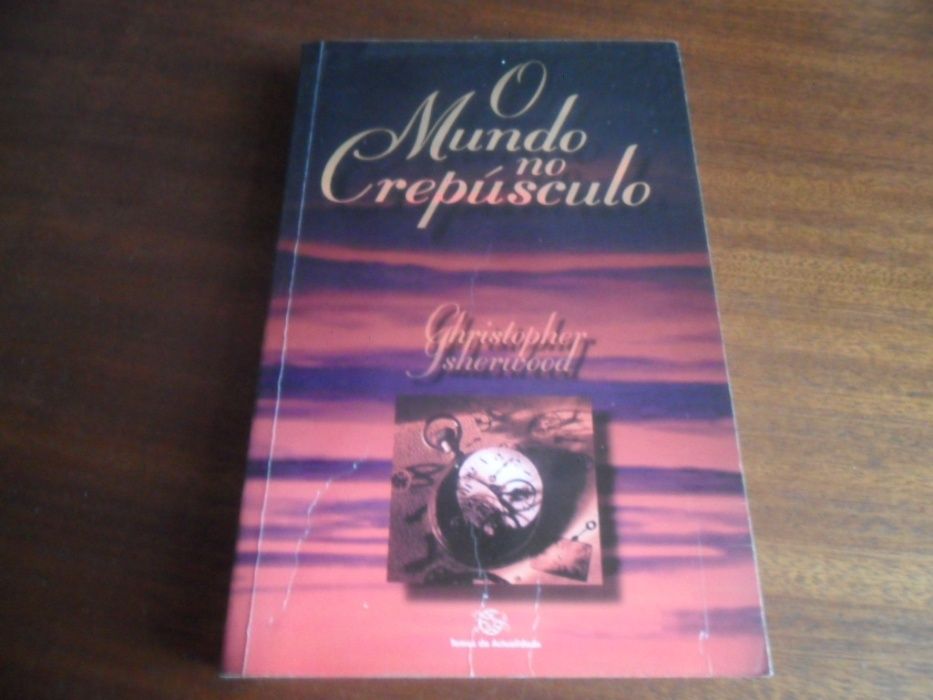 "O Mundo no Crepúsculo" de Christopher Isherwood