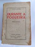 Durante a Fogueira de António Sardinha 1927 - 1ª edição
