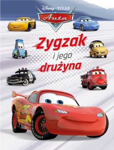 Zygzak i jego drużyna. Disney Pixar Auta - praca zbiorowa