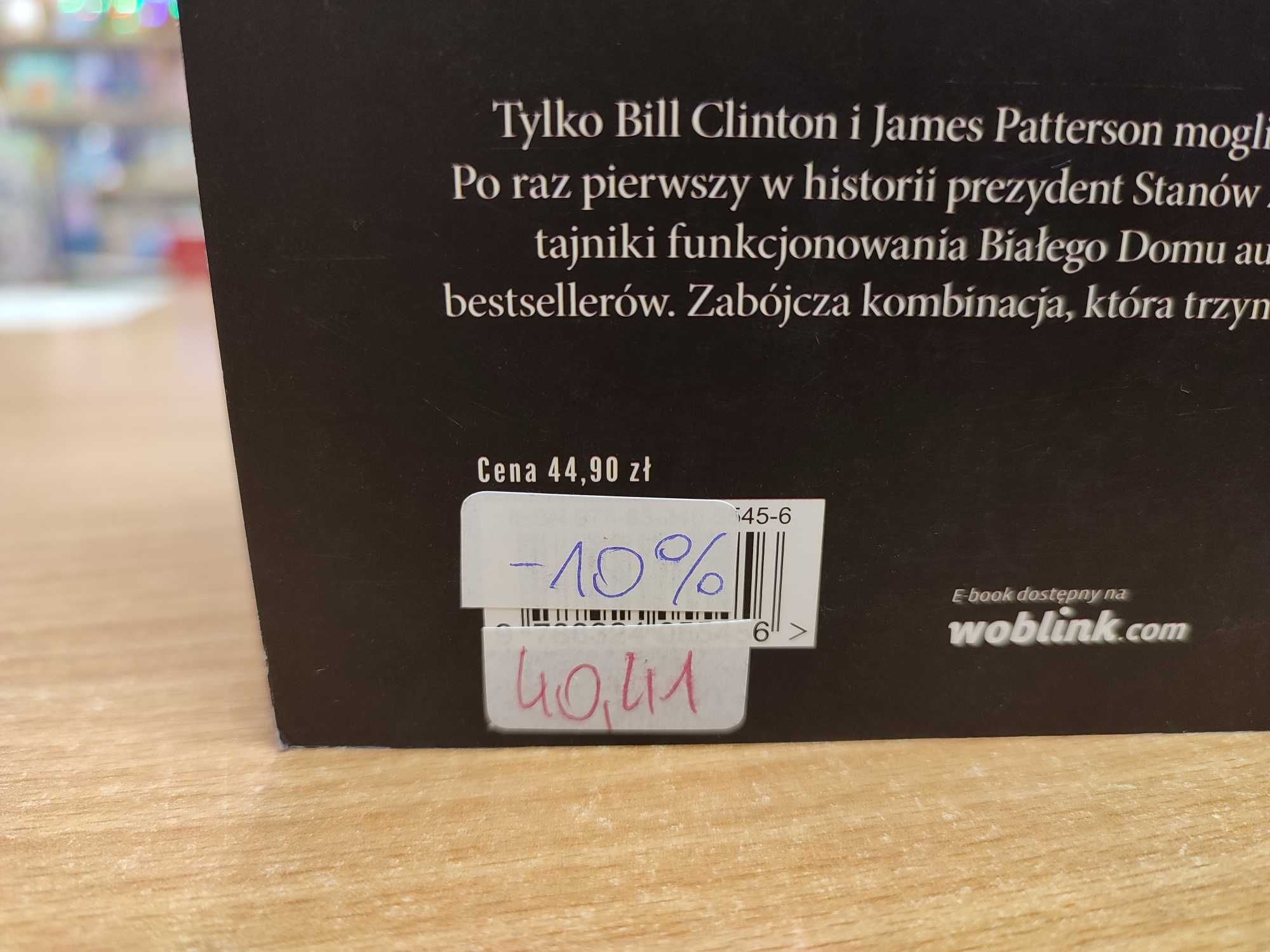 Gdzie jest prezydent, Bill Clinton oraz James Patterson