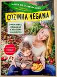 Cozinha vegana para bebés, crianças e famílias saudáveis
