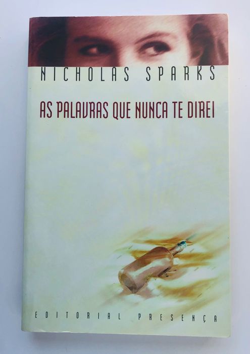 "As Palavras Que Nunca Te Direi" de Nicholas Sparks (Portes Grátis)