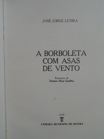 A Borboleta Com Asas de Vento de José Jorge Letria