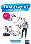 [NOWA] To się czyta! 3 ZSZ Język Polski Szkoła BRANŻOWA Nowa Era