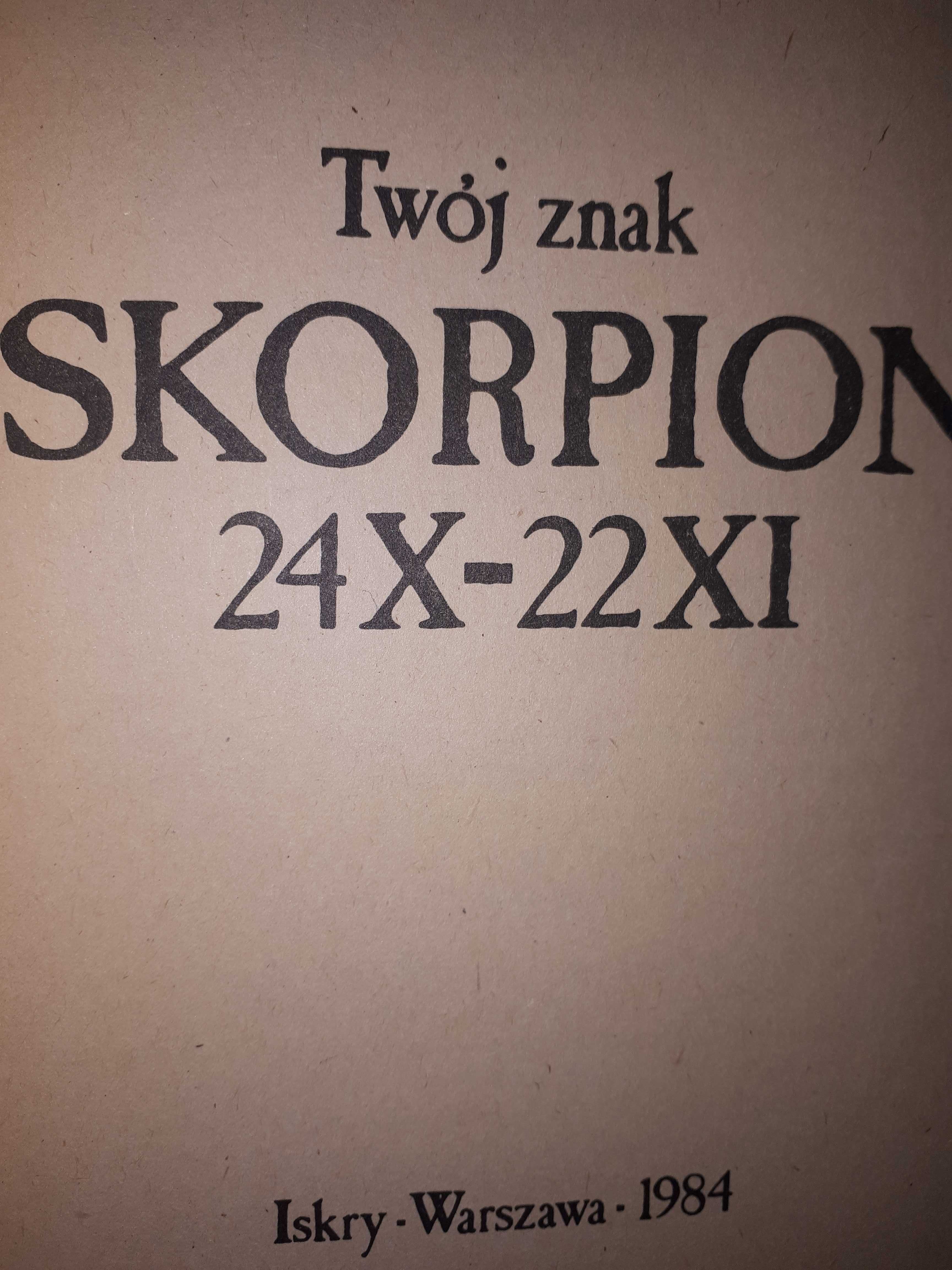 Książka horoskop Astrologus Twój znak horoskop skorpion 1984 Iskra PRL