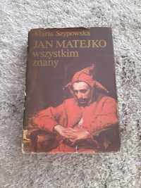 Jan Matejko wszystkim znany