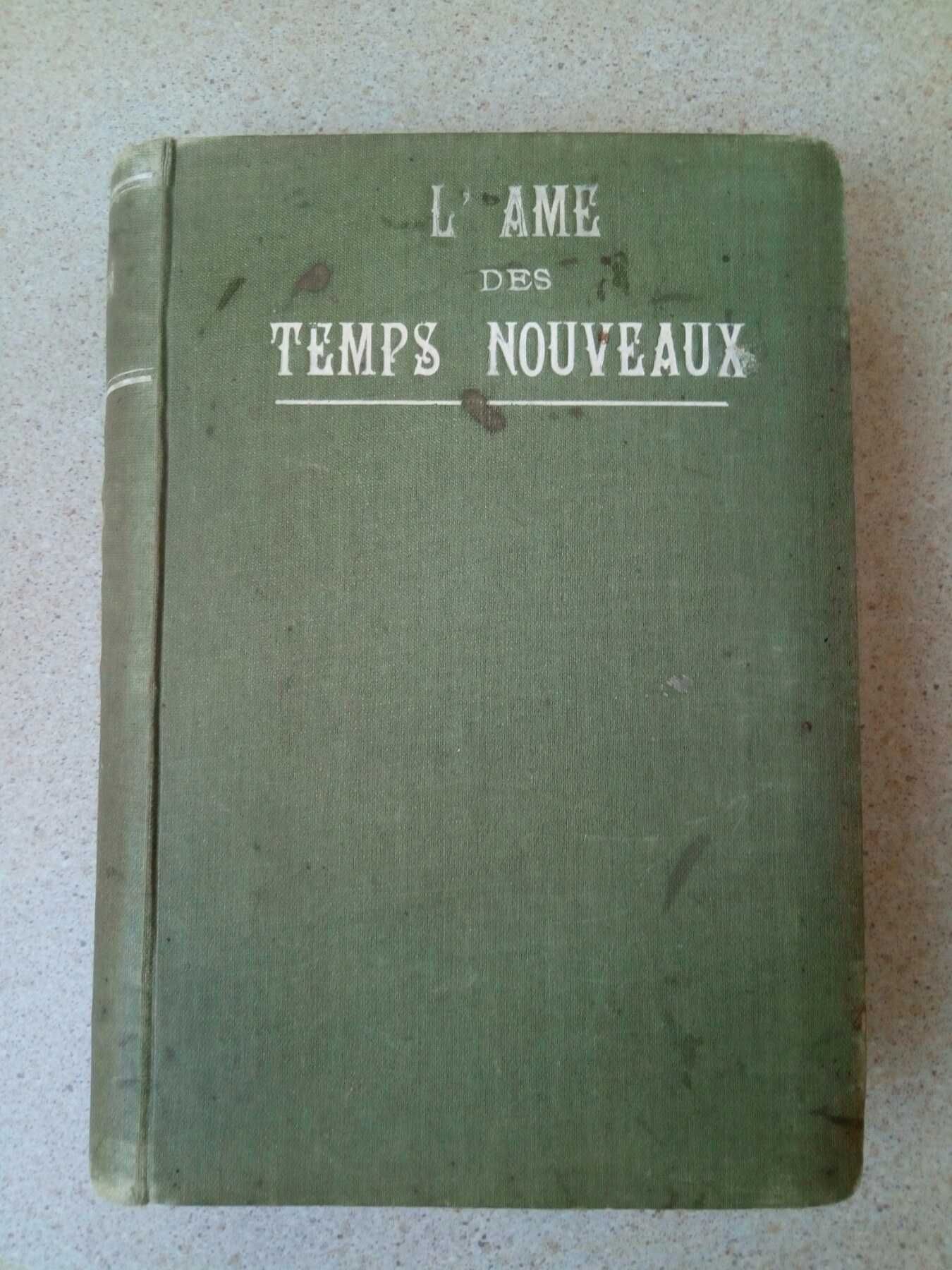 Эдуард Шюре "Душа нового времени" на французском. Париж 1909 год